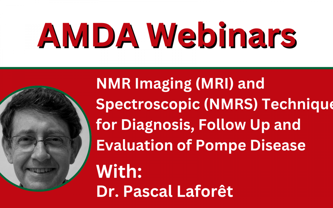 NMR Imaging And Spectroscopic Techniques For Diagnosis, Follow Up And Evaluation Of Pompe Disease