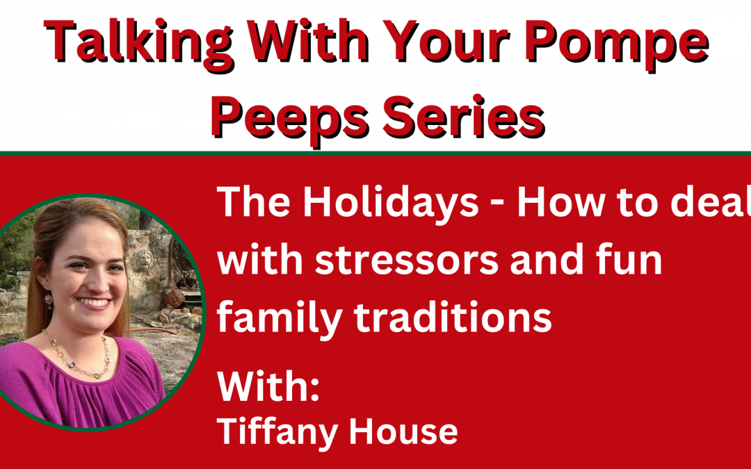 The Holidays – How to deal with stressors and fun family traditions