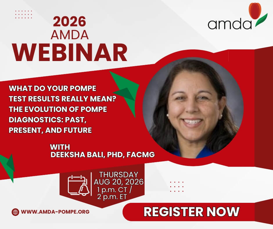 "2026 AMDA Webinar: What Do Your Pompe Test Results Really Mean? The Evolution of Pompe Diagnostics: Past, Present, and Future, with Deeksha Bali, PhD, FACMG. Thursday, Aug 20, 2026, 1 p.m. CT / 2 p.m. ET. Register now." Photo shows Dr. Deeksha Bali smiling.